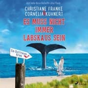 Cover von Es muss nicht immer Labskaus sein - Ein Ostfriesen-Krimi (Henner, Rudi und Rosa