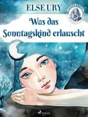 Cover von Was das Sonntagskind erlauscht
