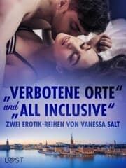 Cover von 'Verbotene Orte' und 'All Inclusive': Zwei Erotik-Reihen von Vanessa Salt