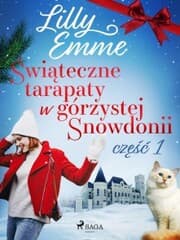 Cover von Swiateczne tarapaty w górzystej Snowdonii - czesc 1
