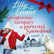 Cover von Swiateczne tarapaty w górzystej Snowdonii - czesc 3
