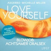Cover von Love Yourself - Blowjob: Achtsamer Oralsex