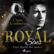 Cover von Royal Sins - Eine Nacht für immer (Royal-Heartbreaker-Romance-Reihe 1)