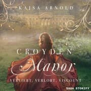 Cover von Croyden Manor - Verliebt, verlobt, Viscount: Georgina