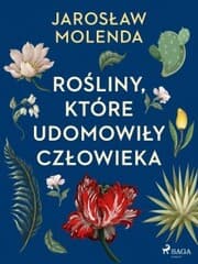 Cover von Ro¿liny, które udomowi¿y cz¿owieka