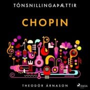 Cover von Tónsnillingaþættir: Chopin