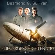 Cover von Fliegergeschichten 7-10