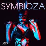 Cover von Symbioza - 6 opowiada¿ erotycznych o dominacji i uleg¿o¿ci