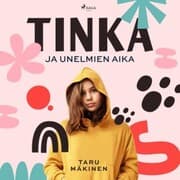 Cover von Tinka ja unelmien aika