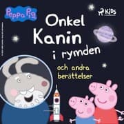 Cover von Greta Gris - Onkel Kanin i rymden och andra berättelser