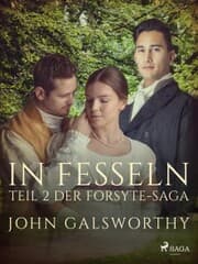 Cover von In Fesseln - Teil 2 der Forsyte-Saga