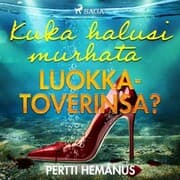 Cover von Kuka halusi murhata luokkatoverinsa?