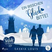 Cover von Ein bisschen Glück, bitte! (Verliebt in Eden Bay 10)