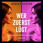 Cover von Wer zuerst lügt - Thriller