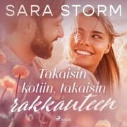 Cover von Takaisin kotiin, takaisin rakkauteen