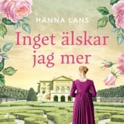 Cover von Inget älskar jag mer