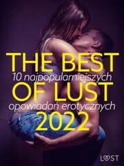 Cover von THE BEST OF LUST 2022: 10 najpopularniejszych opowiada¿ erotycznych