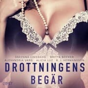 Cover von Drottningens begär: En samling av historisk erotik