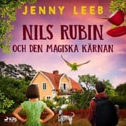Cover von Nils Rubin och den magiska kärnan
