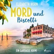 Cover von Mord und Biscotti: Ein Gardasee-Krimi