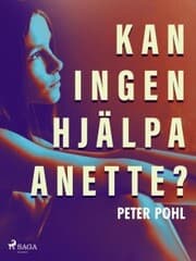 Cover von Kan ingen hjälpa Anette?