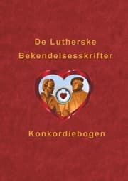 Cover von De Lutherske Bekendelsesskrifter