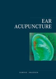 Cover von Ear Acupuncture Clinical Treatment