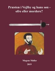 Cover von Præsten i Vejlby og hans søn - ofre eller mordere?