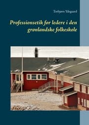 Cover von Professionsetik for ledere i den grønlandske folkeskole