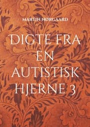 Cover von Digte fra en autistisk hjerne 3