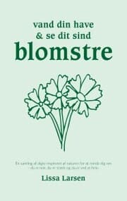 Cover von Vand din have og se dit sind blomstre