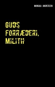 Cover von Guds forræderi, Milith