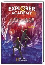 Cover von Explorer Academy - Die Feder des Falken