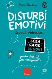Cover von Disturbi emotivi - COSA FARE E NON - Scuola primaria