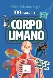 Cover von 100 pagine sul corpo umano