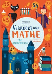Cover von Verrückt nach Mathe - Die Zauberschule