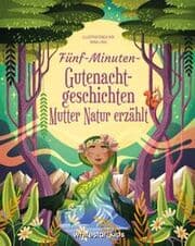 Cover von Fünf-Minuten-Gutenachtgeschichten Mutter Natur erzählt