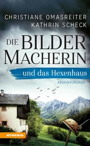 Cover von Die Bildermacherin und das Hexenhaus