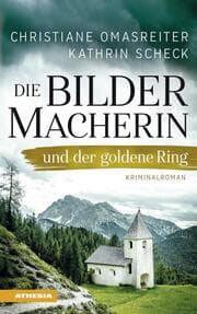Cover von Die Bildermacherin und der goldene Ring