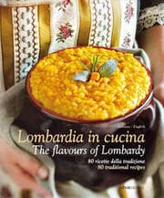 Cover von Lombardia in cucina - The flavours of Lombardy
