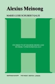 Cover von Alexius Meinong on Objects of Higher Order and Husserl's Phenomenology