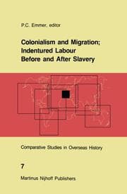 Cover von Colonialism and Migration; Indentured Labour Before and After Slavery