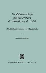 Cover von Die Phänomenologie und das Problem der Grundlegung der Ethik