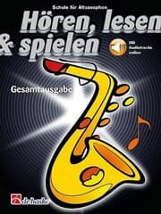 Cover von Hören, lesen & spielen Gesamtausgabe Altsaxophon