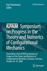 Cover von IUTAM Symposium on Progress in the Theory and Numerics of Configurational Mechanics
