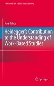Cover von Heidegger's Contribution to the Understanding of Work-Based Studies
