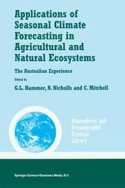 Cover von Applications of Seasonal Climate Forecasting in Agricultural and Natural Ecosystems