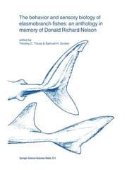 Cover von The Behavior and Sensory Biology of Elasmobranch Fishes An Anthology in memory of Donald Richard Nelson