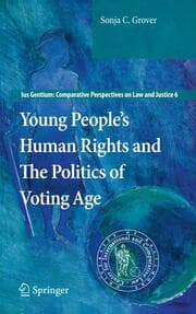 Cover von Young Peoples Human Rights and the Politics of Voting Age
