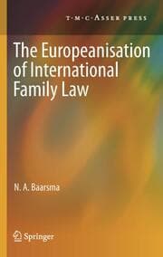 Cover von The Europeanisation of International Family Law